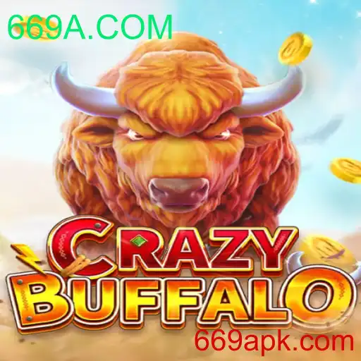 Descubra o Empolgante Jogo CRAZYBUFFALO na Plataforma 669A.COM